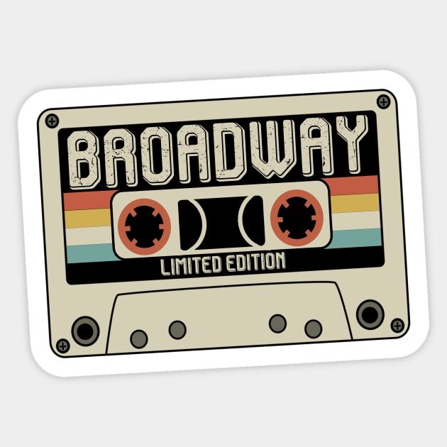 Broadway - Limited Edition - Vintage Style Sticker by Debbie Art